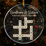 Brothers & Sisters Forever Linked Together Scrabble 2026 Christmas Ornament - Personalized Acrylic Ornament
