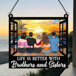 Brothers & Sisters - Personalized Window Hanging Suncatcher Ornament