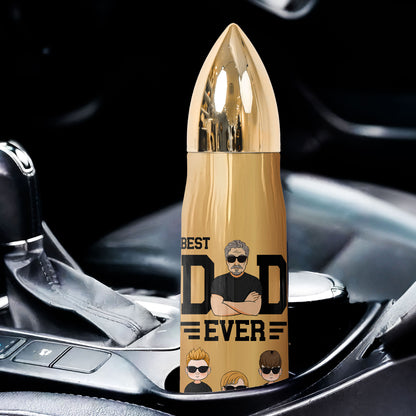 Bullet Tumbler Best Dad Ever - Personalized Bullet Tumbler