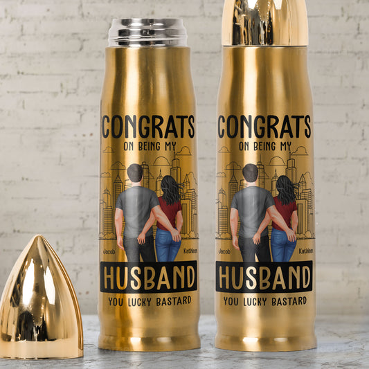 Bullet Tumbler Congrats On Being My Husband - Personalized Bullet Tumbler