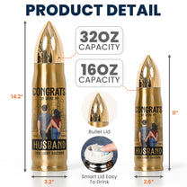 Bullet Tumbler Congrats On Being My Husband - Personalized Bullet Tumbler