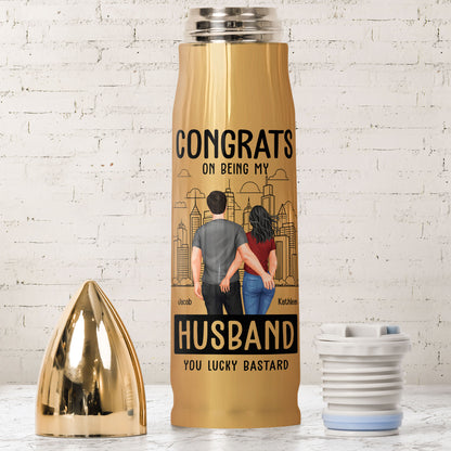 Bullet Tumbler Congrats On Being My Husband - Personalized Bullet Tumbler