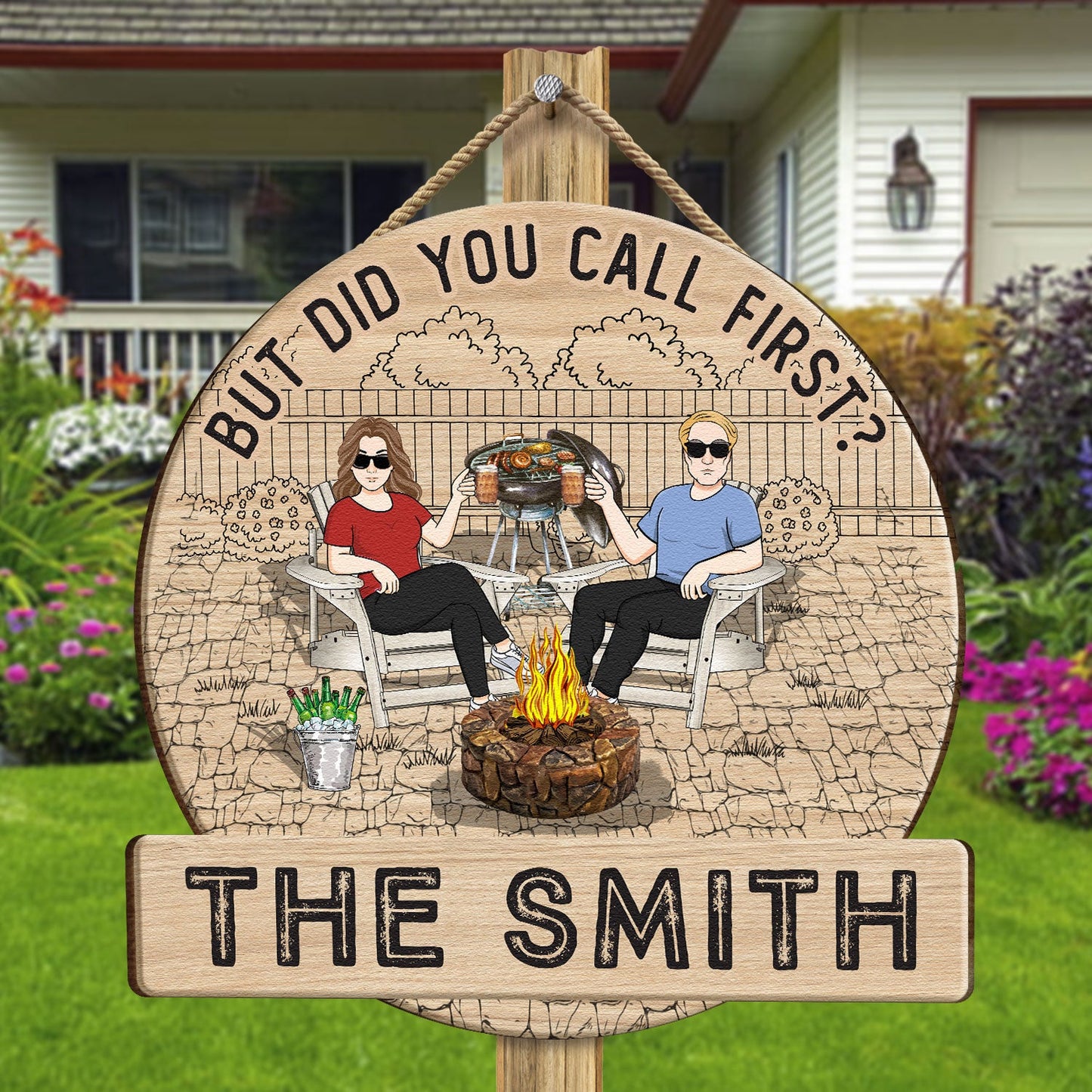 But Did You Call First? - Personalized Wood Sign