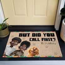 But Did You Call First Couple With Dog Home Decor - Personalized Doormat