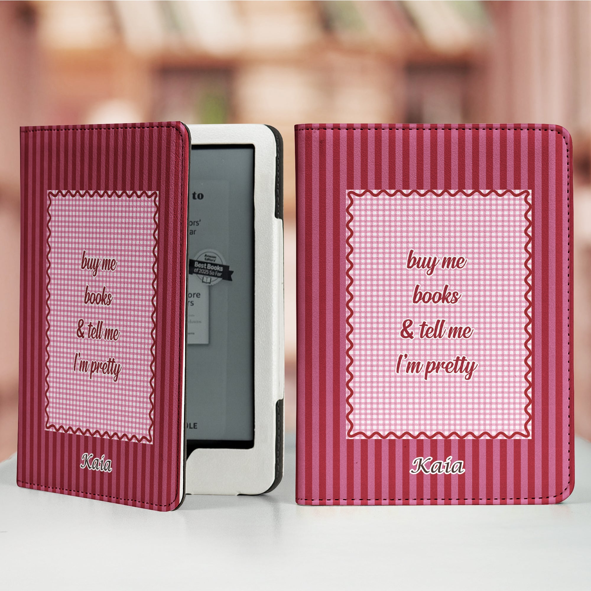 Buy-Me-Books-&-Tell-Me-I'M-Pretty-Personalized-Kindle-Case-1