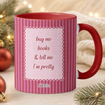 Buy-Me-Books-&-Tell-Me-I'M-Pretty-Personalized-Mug-3