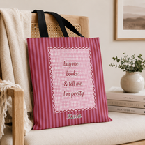 Buy-Me-Books-&-Tell-Me-I'M-Pretty-Personalized-Tote-Bag