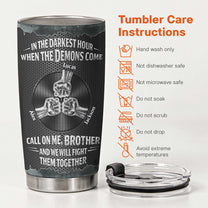 Call_On_Me_Brother_And_We_Will_Fight_Them_Together_Personalized_Tumbler_5