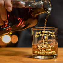 Call-On-Me-Brother-We-Will-Fight-Them-Together-Personalized-Whiskey-Glass-3