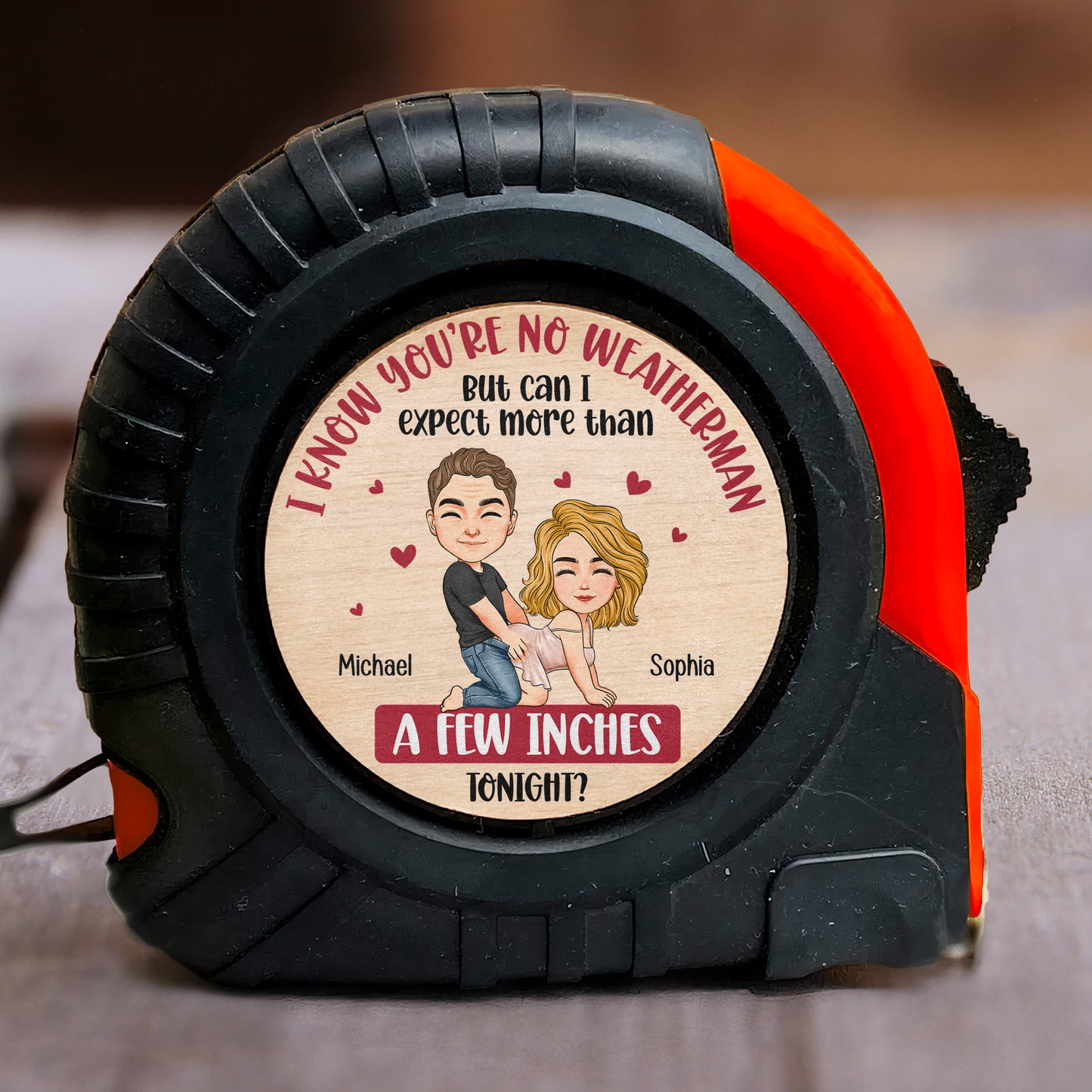 Can I Expect More Than A Few Inches Tonight? Naughty Gift For Him - Personalized Tape Measure