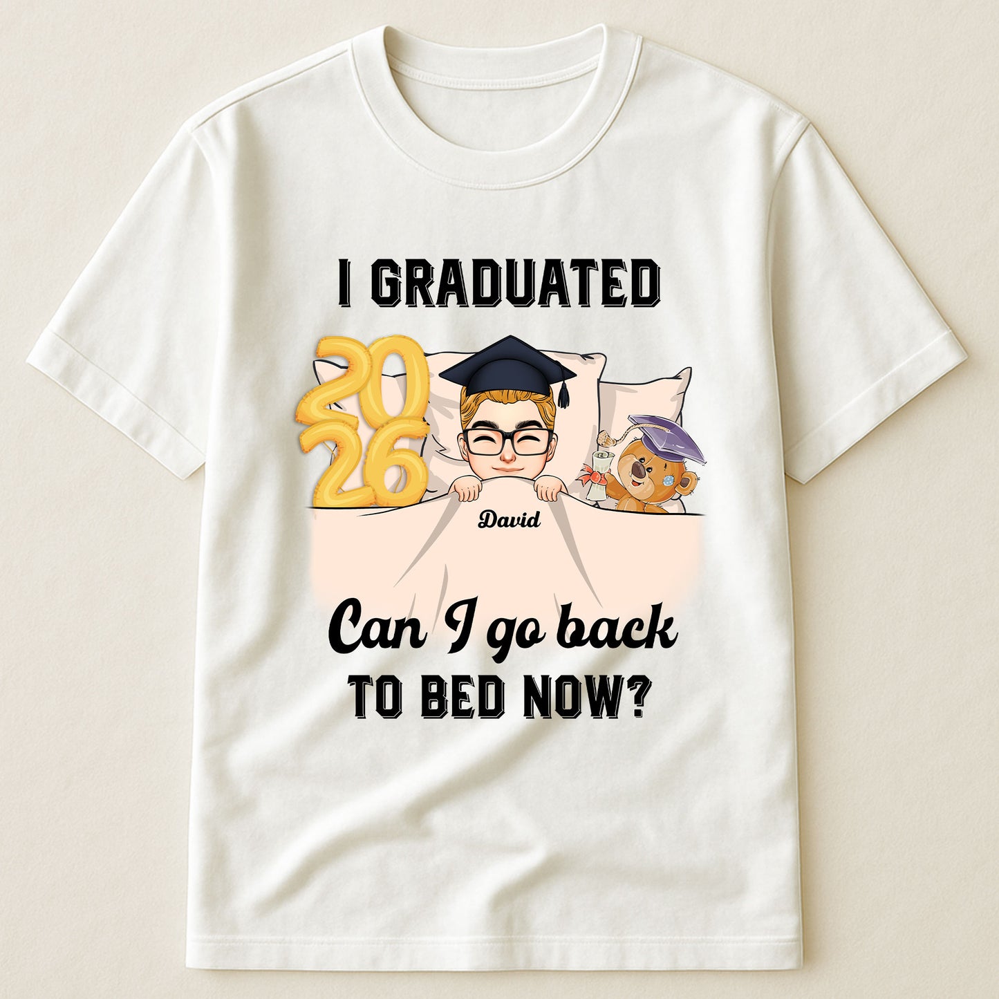 Can I Go Back To Bed Now Man Version - Personalized Shirt
