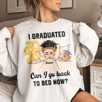 Can I Go Back To Bed Now - Personalized Shirt