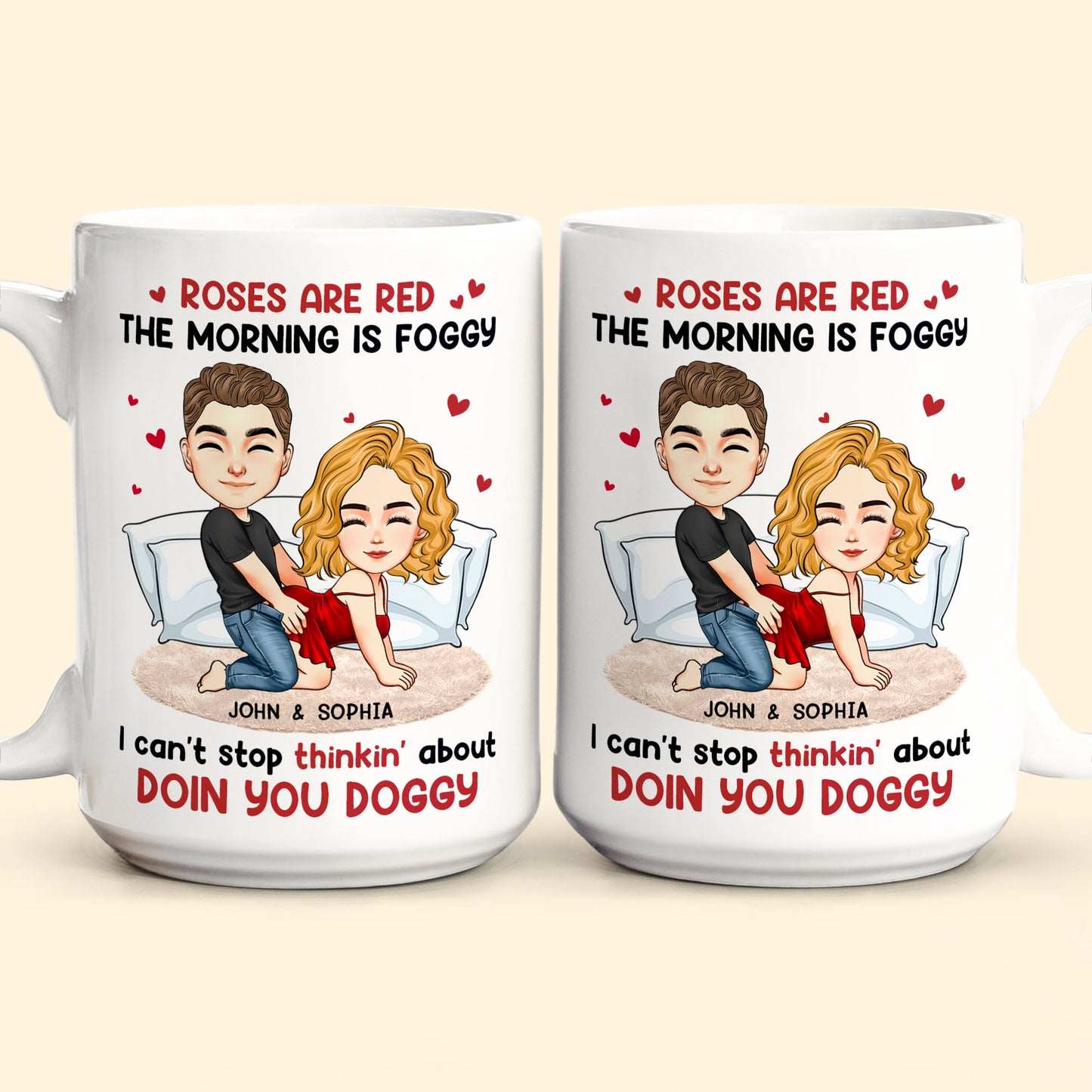 Can't Stop Thinkin' About Doin You Doggy - Personalized Mug