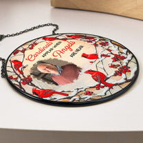 Cardinals Appear When Angels Are Near - Personalized Photo Stained Glass Window Hanging Suncatcher