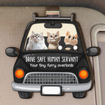 Cat Lovers Drive Safe Human Servant - Personalized Wooden Car Visor Clip