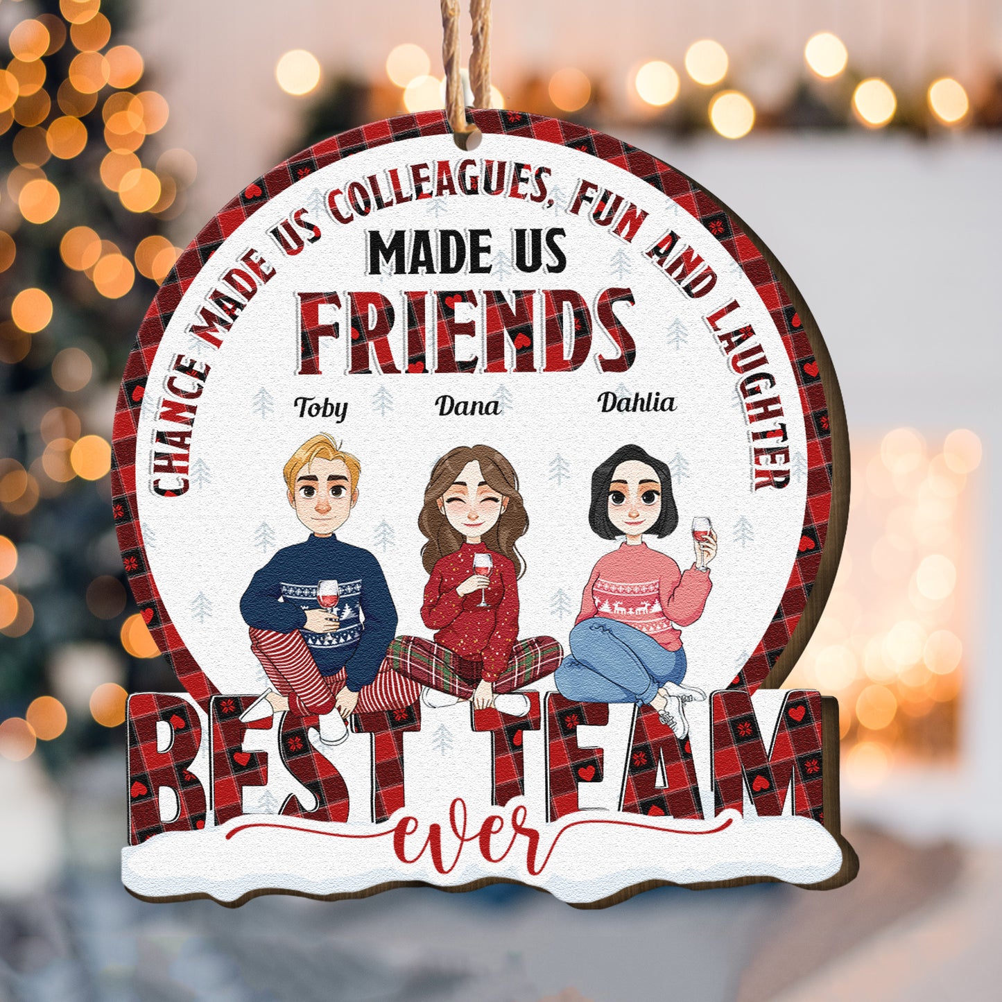 Chance Made Us Colleagues - Personalized Wooden Ornament