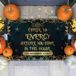 Check-Ya-Energy-Before-You-Come-In-This-House--Personalized-Doormat2