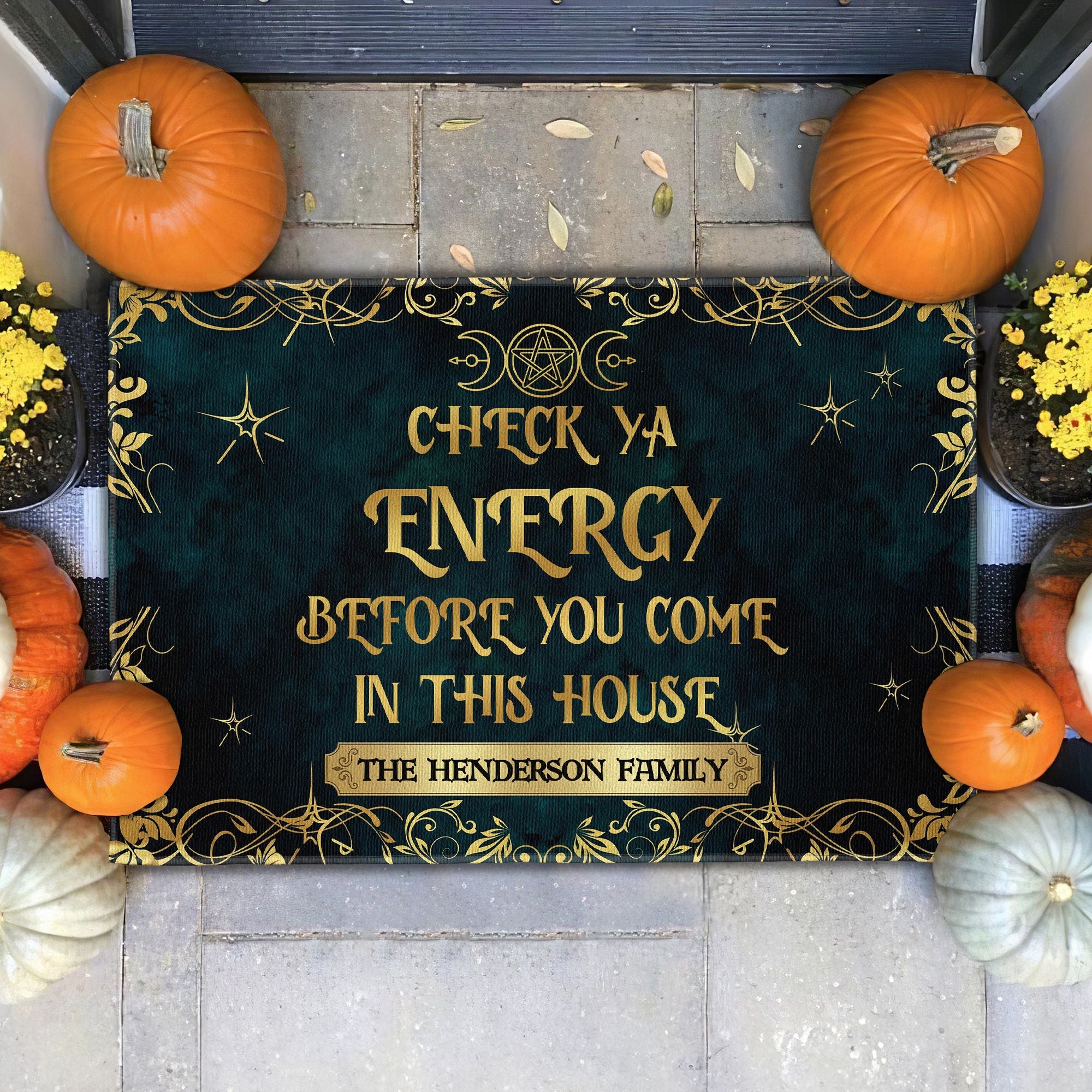 Check-Ya-Energy-Before-You-Come-In-This-House--Personalized-Doormat2
