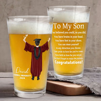 Cheers To The Graduate You Believed You Could - Personalized Beer Glass