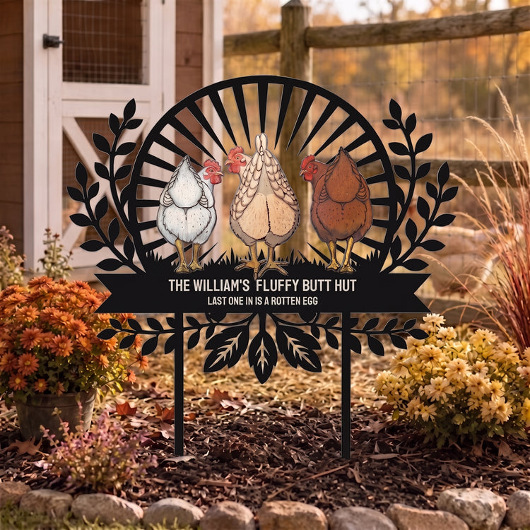Chicken-Sign-Fluffy-Butt-Hut-Last-One-In-Is-A-Rotten-Egg-Personalized-Garden-Stake1