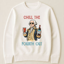 Chill_The_Fourth_Out_Personalized_Shirt_3
