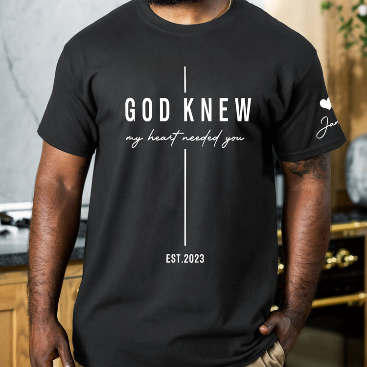 Christian_Couple_Matching_Shirts_Marriage_God_Knew_My_Heart_Needed_You_Personalized_Shirt_7_aa28cfd8-16e5-4f0f-b060-c27eede2ca44