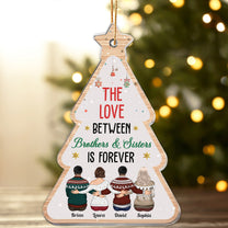 Christmas Gift The Love Between Brothers Sisters - Personalized Acrylic Ornament