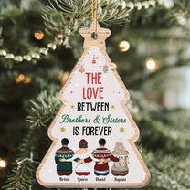 Christmas Gift The Love Between Brothers Sisters - Personalized Acrylic Ornament