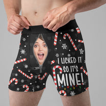 I Licked It So It's Mine Christmas Funny - Personalized Photo Men's Boxer Briefs