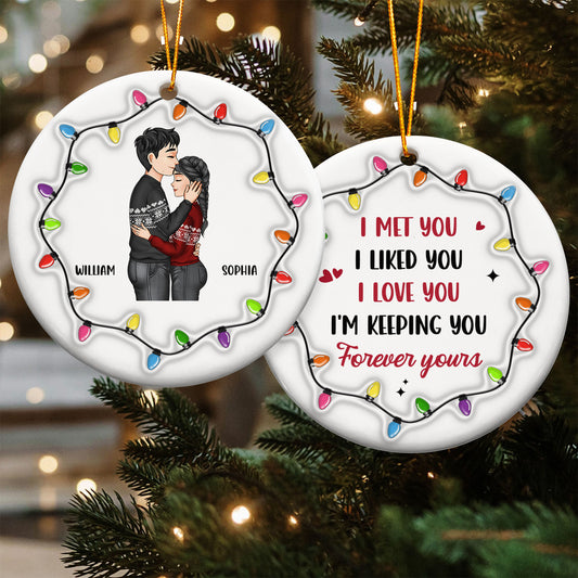 Christmas Couple I Met You I Liked You I Love You - Personalized Ceramic Ornament