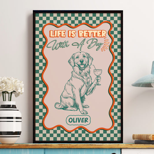 Colorful Trendy Life Is Better With A Dog - Personalized Poster