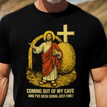 Coming-Out-Of-My-Cave-Funny-Jesus-Easter-Meme-Personalized-Shirt-3