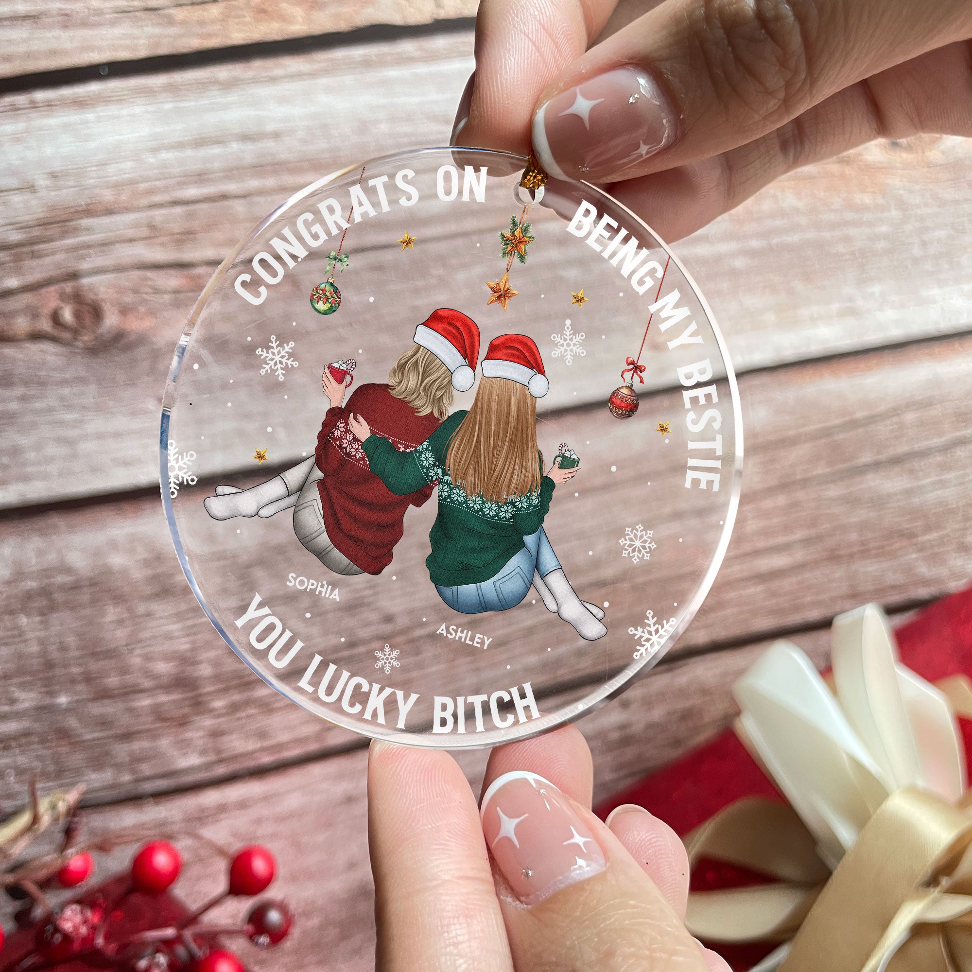 Congrats On Being Bestie Bitch - Personalized Acrylic Ornament