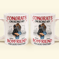 Congrats On Being My Boyfriend/Husband You Lucky - Personalized Mug