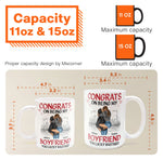 Congrats On Being My Boyfriend/Husband You Lucky - Personalized Mug