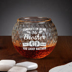 Congrats On Being My Brother You Lucky Bastard - Personalized Golf Whiskey Glass
