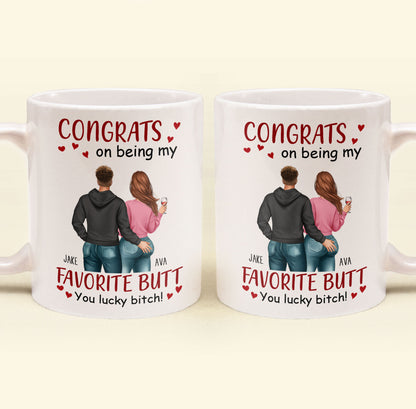 Congrats On Being My Favorite Butt - Personalized Mug