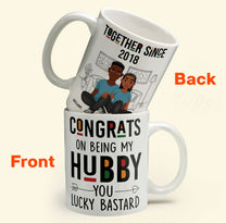 Congrats On Being My Hubby - Personalized Mug