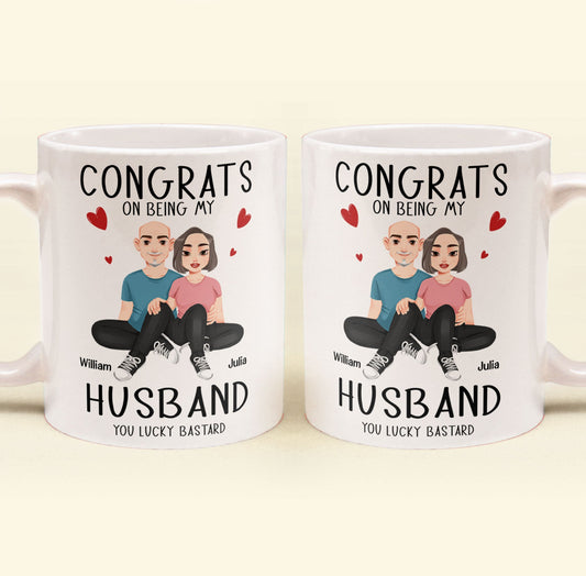 Congrats On Being My Husband New Version - Personalized Mug