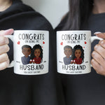 Congrats On Being My Husband - Personalized Mug - Ver 2