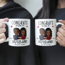 Congrats On Being My Husband - Personalized Mug - Ver 2