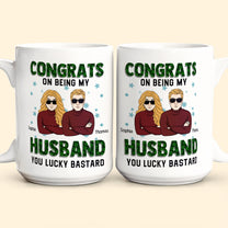 Congrats On Being My Husband- Personalized Mug