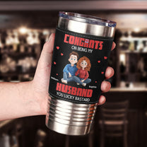 Congrats On Being My Husband You Lucky Bastard - Cartoon Version - Personalized 20oz Leather Wrapped Tumbler