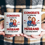 Congrats On Being My Husband You Lucky Bastard - Cartoon Version - Personalized Mug