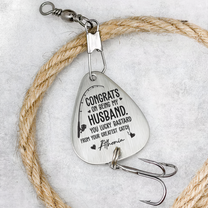 Congrats On Being My Husband You Lucky Bastard - Personalized Fishing Lure Keychain