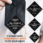 Congrats On Being My Husband You Lucky Bastard - Personalized Tie Patch