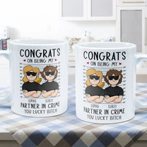 Congrats On Being My Partner In Crime - Personalized Mug