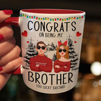 Congrats On Being My Sibling - Personalized Accent Mug