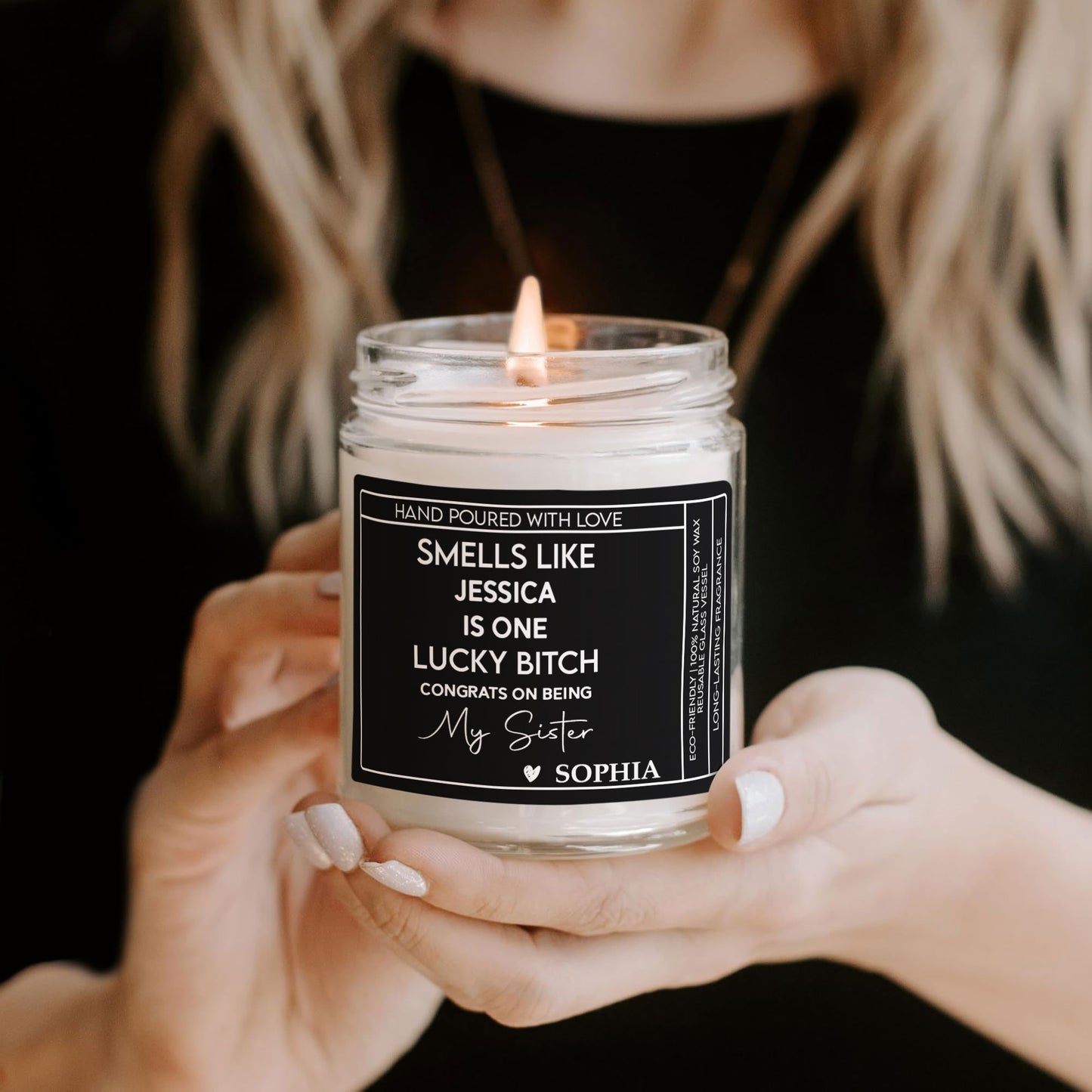 Congrats On Being My Sister, Friend, Wife Smell Like You Lucky B*tch - Funny Christmas Gifts For Her - Personalized Scented Soy Candle