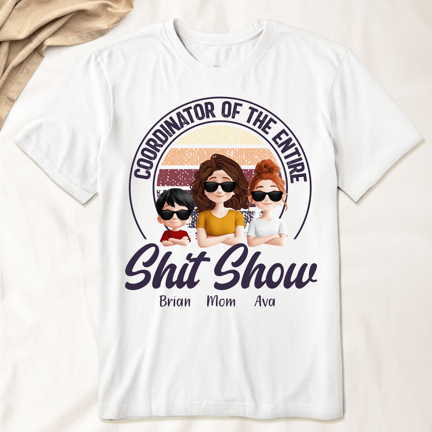 Coordinator Of The Entire Sht Show - Personalized Shirt